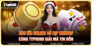 Xóc Đĩa Online Có Bịp Không? Cùng Typhu88 Giải Mã Tin Đồn